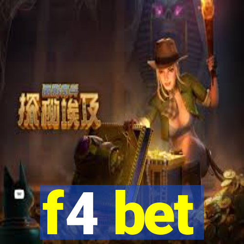 f4 bet